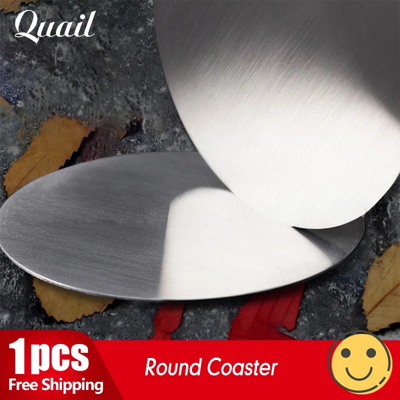 

Quail 1pcs stainless steel metal round coaster wine coaster thermal insulation coaster household Cup Mat