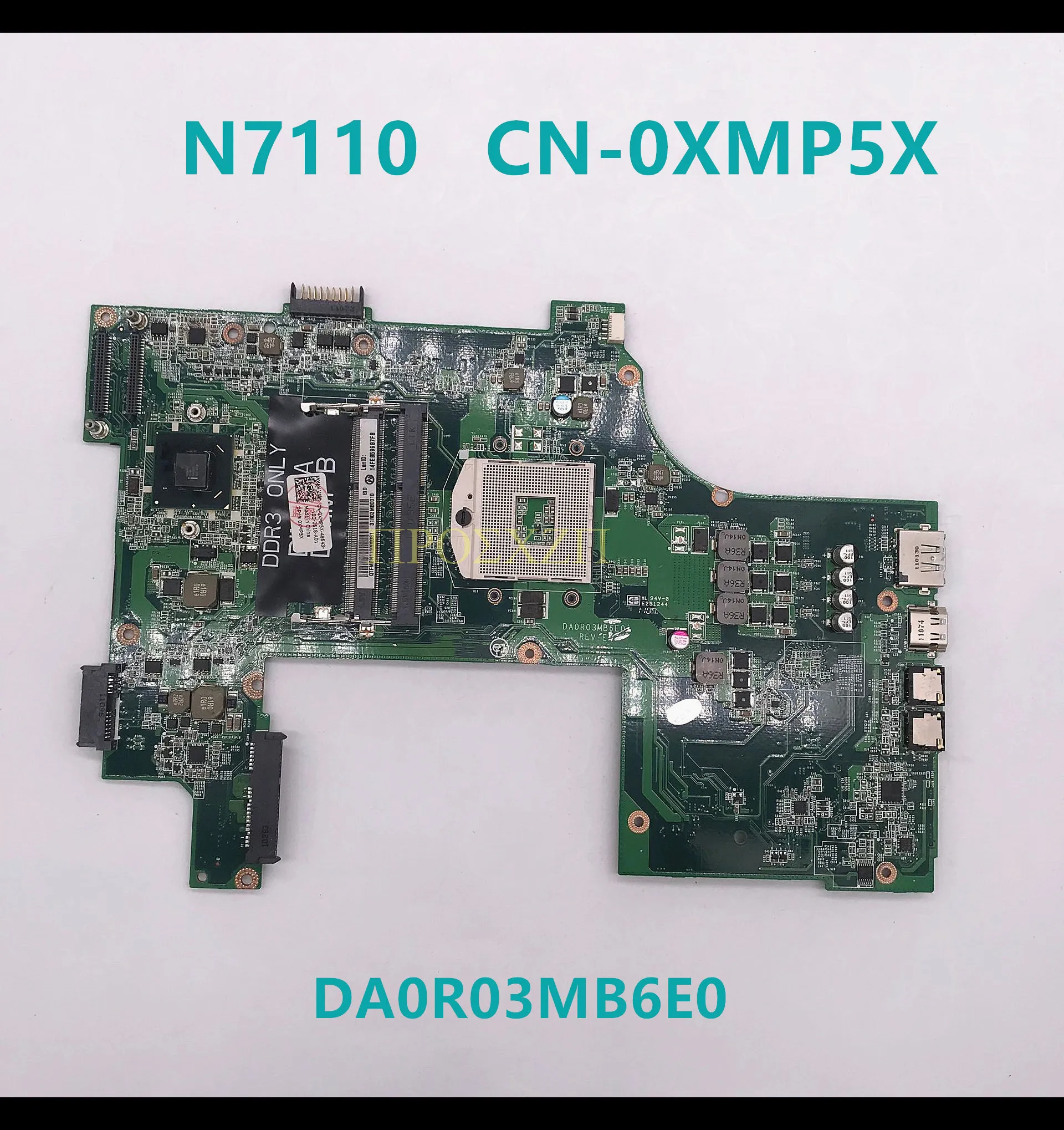 High Quality Mainboard 17R N7110 Laptop Motherboard CN-0XMP5X 0XMP5X XMP5X DA0R03MB6E0/6E1 With HM67 DDR3 100% Fully Tested OK |