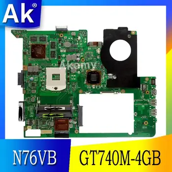 

AK N76VB Laptop motherboard for ASUS N76VB N76VJ N76VM N76V N76 Test original mainboard GT740M-4GB