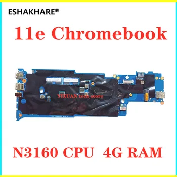 

Original For Lenovo ThinkPad 11e Chromebook Laptop Motherboard 01HW755 DALI8BMB6H0 N3160 CPU 4G RAM Not Touch 100% test intact