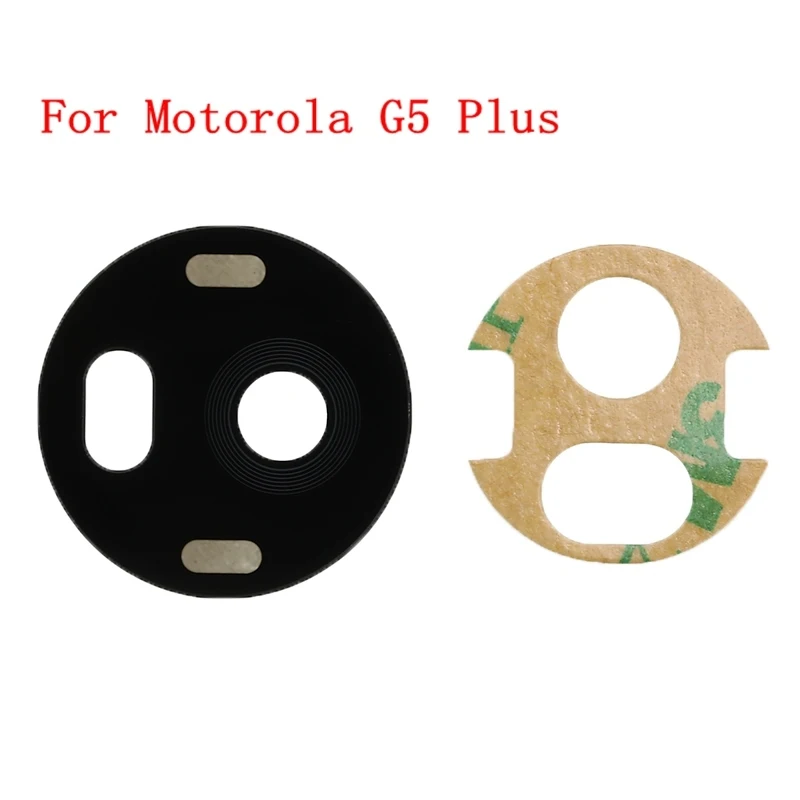 for Motorola G5 Plus Для Motorola E4/E4 Plus/G4/G4 Plus/G5s/G5s Plus/G5 Plus/G6/G6 Plus/G6 Play Телефон задняя камера стекло объектив+ клейкая наклейка - Цвет: for Motorola G5 Plus
