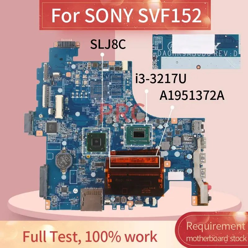 A1951372A материнская плата для ноутбука SONY SVF152 i3 3217U DA0HK9MB6D0 SR0N9|Материнские платы