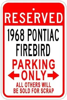 

Metal Signs 1968 Pontiac Firebird Aluminum Parking Sign