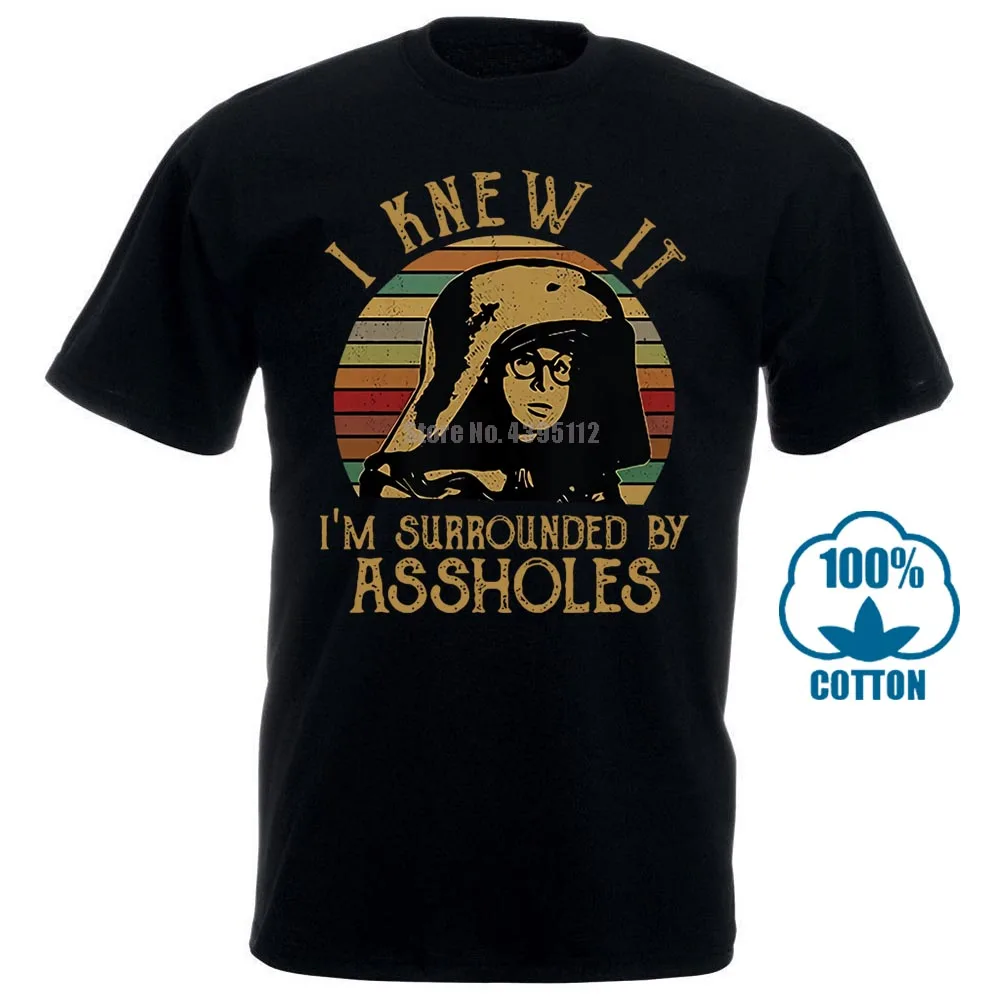 

Spaceballs I Knew It I'M Surrounded By A**Hole Men Dark Heather T Shirt S 6Xl