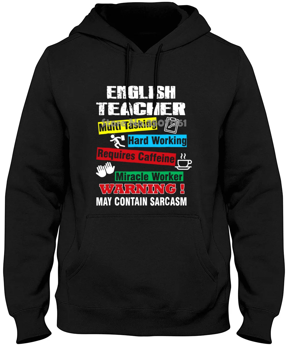 

English Teacher Gifts Funny Skill Teaching Men's Summer winter Style Fashion Swag Men . Hoodies & Sweatshirts