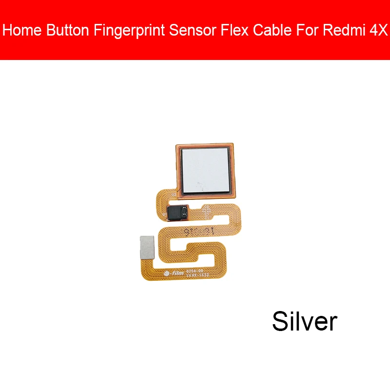 Silver For Redmi 4X Главная Кнопка отпечатков пальцев сенсор гибкий кабель для Xiaomi Redmi 4 4X возврат в меню сенсорный сенсор гибкая лента Замена запчасти - Цвет: Silver For Redmi 4X