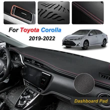 For Toyota Corolla 2019 2020 2021 2022 Anti-Slip Mat Dashboard Cover Pad Sunshade Dashmat Protect Carpet Anti-Uv Car Accessories