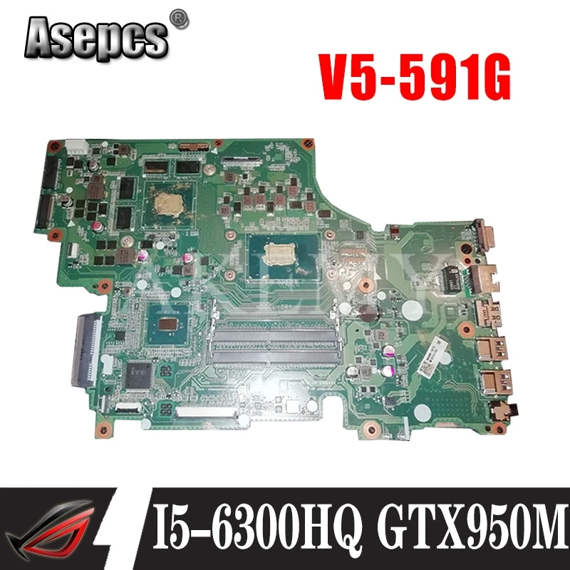 

DA0ZRYMB8G0 Laptop motherboard For Acer Aspire V5-591G original mainboard I5-6300HQ GTX950M