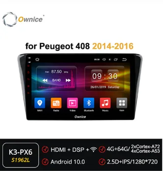 

Ownice Octa Core 2DIN Android 10.0 Car Radio GPS Navi Player for Peugeot 408 2014-2018 Radio 360 Panorama DSP 4G LTE SPDIF