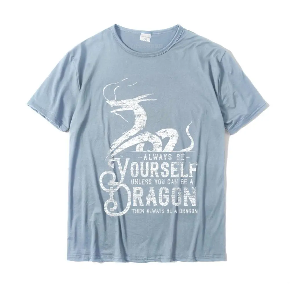 Unique Tops Shirts Summer 2021 Newest Round Collar Pure Cotton Tee Shirts Men's T Shirt Always Be A Dragon T-Shirt__MZ16434 Always Be A Dragon T-Shirt__MZ16434 light