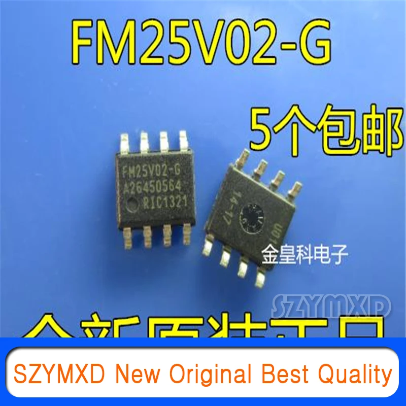 

5Pcs/Lot New Original Ferroelectric memory FM25V02-G RAMTRON SOP-8 is of excellent quality. In Stock