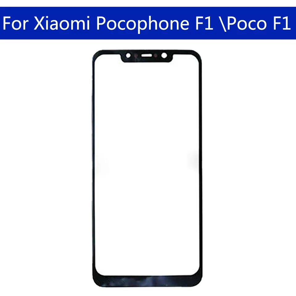 6,1" сенсорный экран для Xiaomi Pocophone F1 \ Poco F1 \ M1805E10A стекло передней панели наружное стекло объектива
