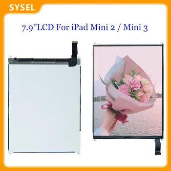 

7.9''LCD For iPad Mini 2 A1489 A1490 For Ipad Mini 3 A1599 A1600 A1601 LCD Display Screen Monitor Module Replacement