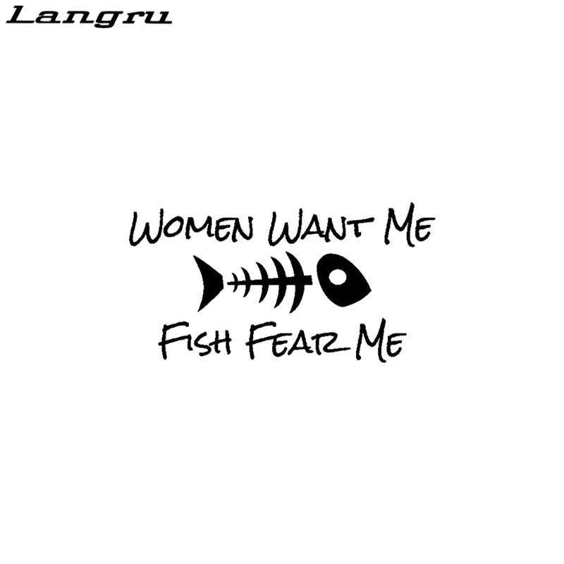 Langru 18*9 4 см Женская виниловая наклейка с надписью Want Me Fish Fear Fishing Humor модная