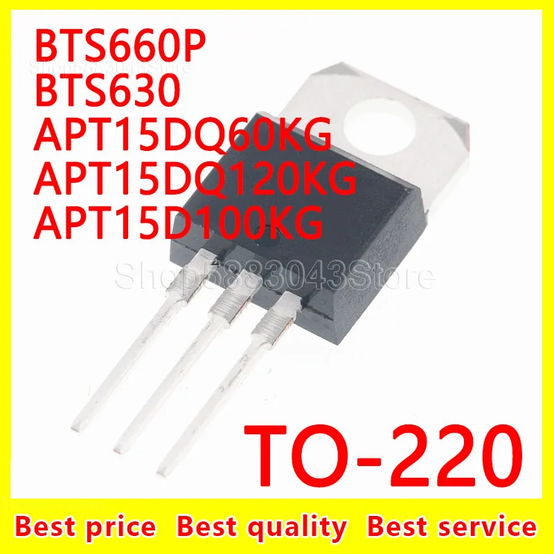 (10 шт.) 100% новый набор микросхем BTS660P BTS630 APT15DQ60KG APT15DQ120KG APT15D100KG TO-220 | Электроника