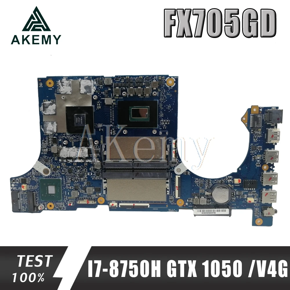 Akemy FX705GD материнская плата для For Asus TUF Gaming FX705G FX705GE 17 3 дюйма I7-8750H GTX1050/V4GB |