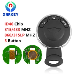 XNRKEY – clé télécommande intelligente à 3 boutons, transpondeur ID46, 315/433/868/315LP Mhz, pour voiture BMW Mini Cooper 