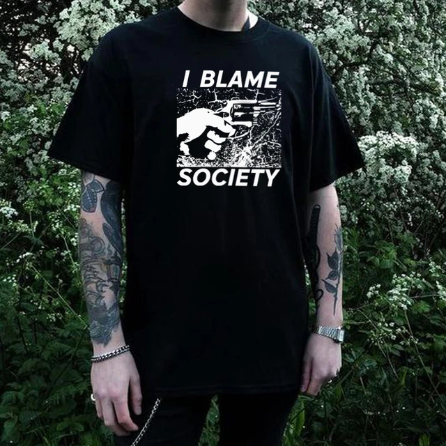 I Blame Society Mens T-Shirt Grunge Punk Style Streetwear Tshirt Summer O-neck Oversized Cotton Tee 90s Gothic Top _ - AliExpress Mobile