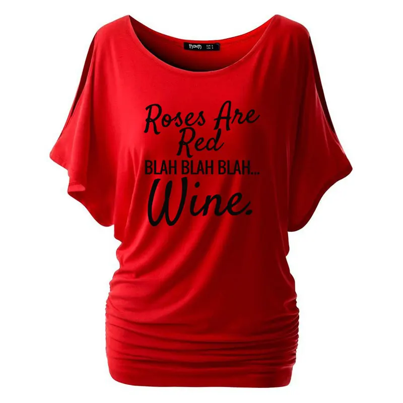 Красная Женская Модная хлопковая Повседневная футболка с рукавом «летучая мышь» и надписью «Rose are ted blah wine» на День святого Валентина - Цвет: 10