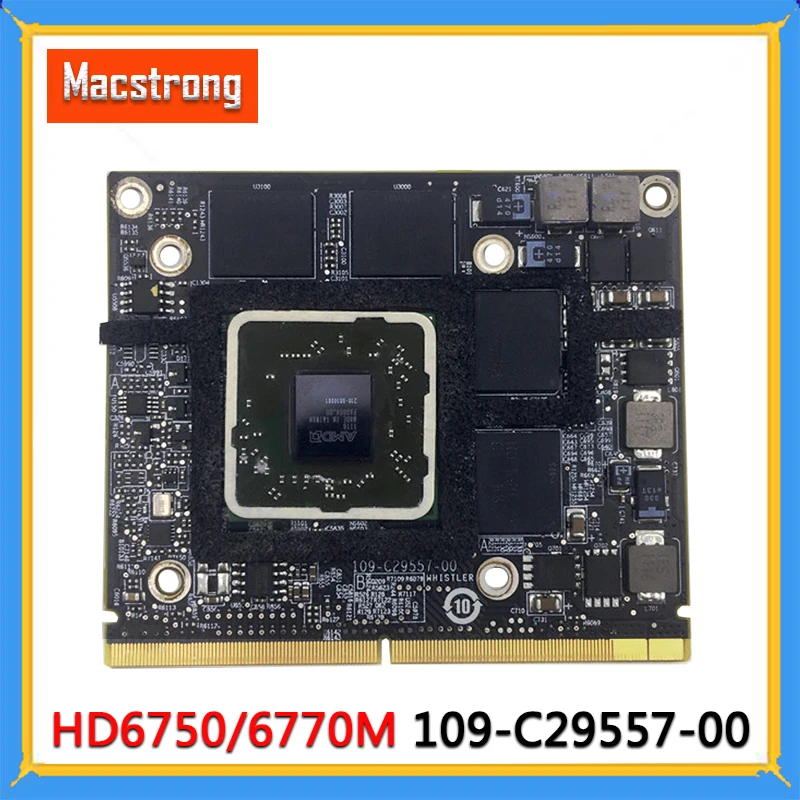 Протестированная видеокарта 109 C29557 00 Radeon HD 6750 6750M HD6770 HD6770M Для iMac 21 &quotA1311 27&quot A1312 512