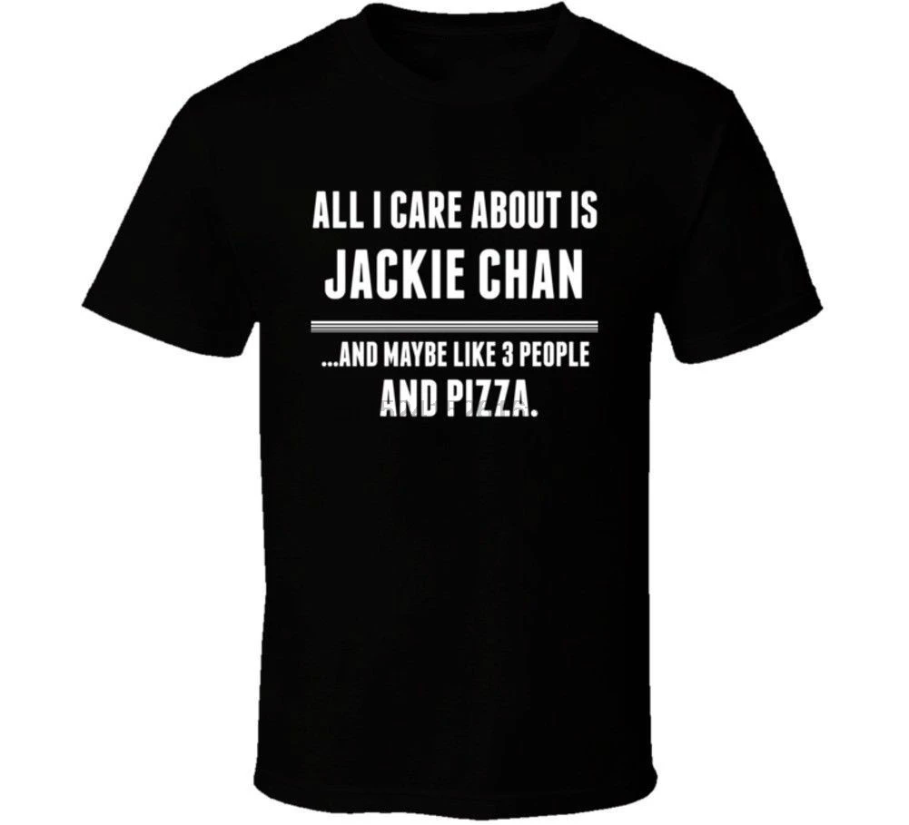 Крутая футболка с надписью All I Care About Is Jackie Chan | Мужская одежда
