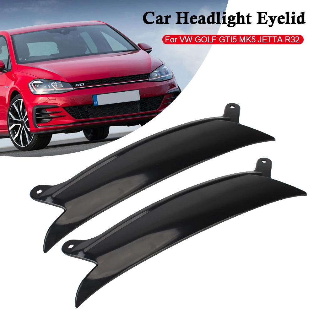 Headlights Eyebrow 1 Pair Car Styling For Vw Golf Gti5 Mk5 Jetta R32