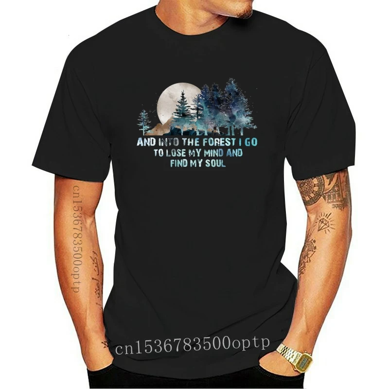 PINE And Into The Forest I Go To Lose My Mind Men's Ash T Shirt Cotton S-6XLCool Casual pride t shirt men Unisex Fashion tshirt