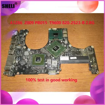 

661-5213 for Macbook Pro Unibody A1286 2009 2.8GHz t9600 820-2523-B Mb985 Mb986 Logic Board laptop motherboard notebook pc PR015