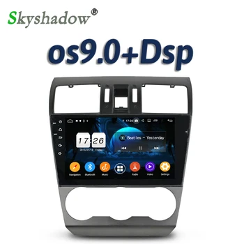 

DSP 9" IPS For Subaru Forester 2013 2014 2015 Android 9.0 2GB + 16GB 4 core Car DVD Player GPS Map RDS Radio wifi Bluetooth 5.0