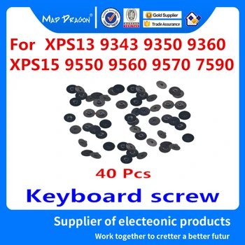 

40 PCS Laptop Keyboard screw For XPS13 9343 9350 9360 9370 XPS15 9550 9560 9570 / Precision 5510 5520 5530 M5510 M5520 M5530