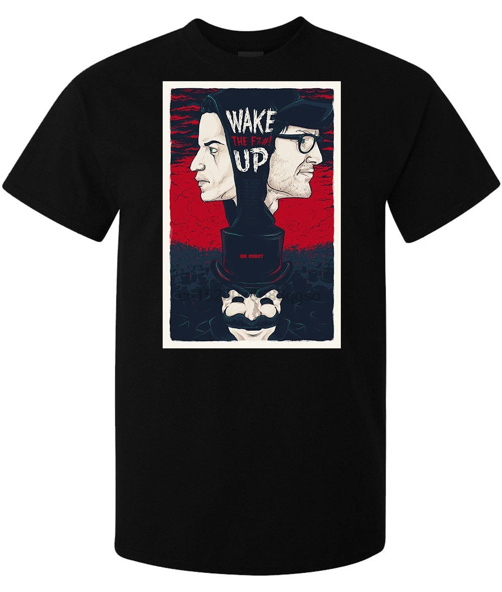 

Mr Robot wake the fck up art cyber hacker Elliot tv series ment shirt black Cool Casual pride t shirt men Unisex Fashion