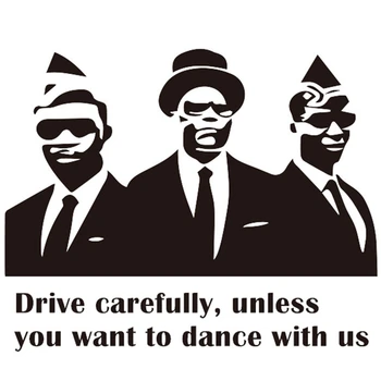 

2020 Funny Car Styling Vinyl Decal Car Sticker COFFIN DANCE Why So Serious Watch The Road Do Not Look At Us