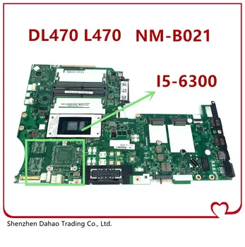 

DL470 NM-B021 motherboard for Lenovo Thinkpad L470 laptop motherboard i5-6300U CPU R5 GPU DDR4 100% test work free shipping