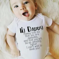 Hi Daddy Mommy Told Me That You Are Awesome Baby Bodysuit Gray Body Baby Boy Girl Romper Short Sleeve Newborn Jumpsuit Outfits 3