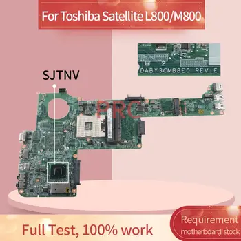 

DABY3CMB8E0 For Toshiba Satellite L800 L840 L845 M800 M840 M845 HM70 Notebook Mainboard SJTNV DDR3 Laptop Motherboard