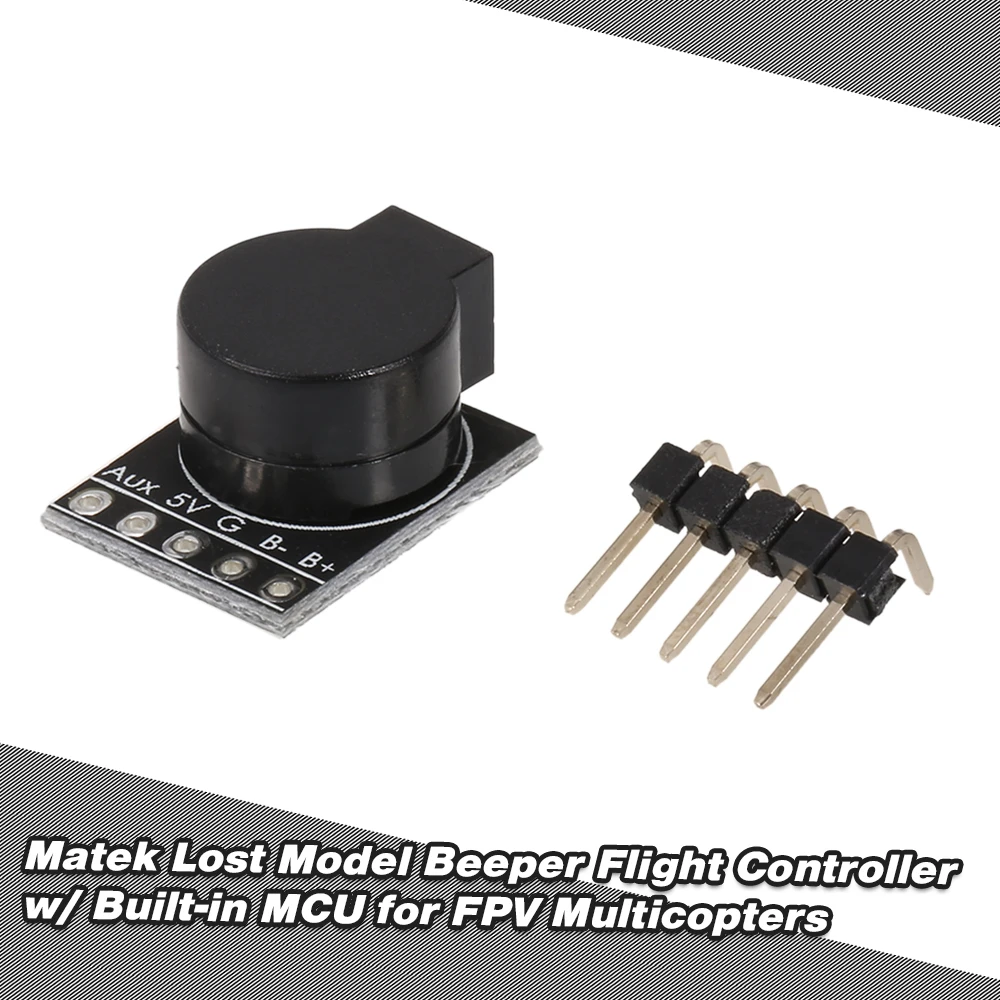 

Matek Lost Model Beeper Flight Controller 5V Loud Buzzer Built-in MCU for FPV Multicopters