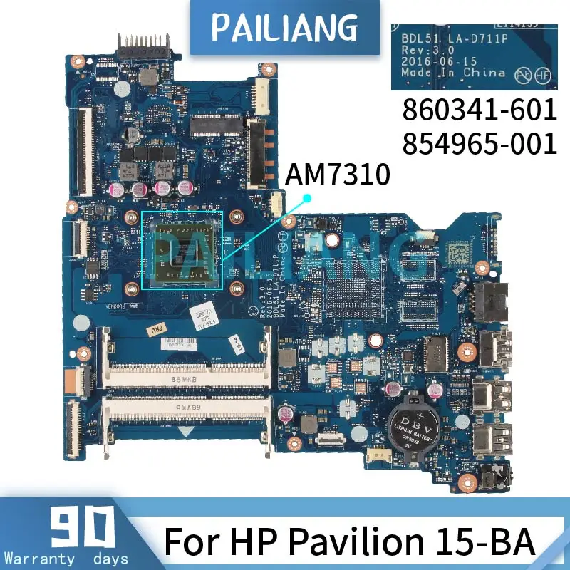 

PAILIANG Laptop motherboard For HP Pavilion 15-BA AM7310 Mainboard LA-D711P 860341-601 854965-001 DDR3 tesed