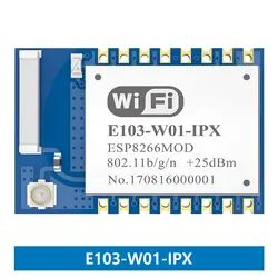 E103-W01-IPX Wi Fi модуль ESP8266 2,4 ГГц 100 мВт трансивер ESP8266EX 100 м IPX передатчик интерфейса и приемник