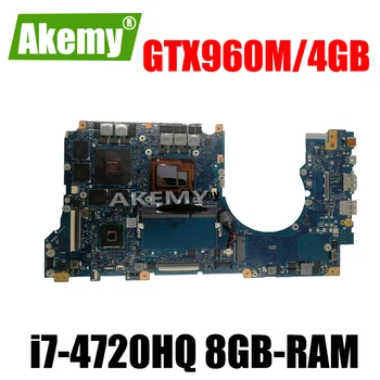 

N501JW G501JW laptop motherboard Mainboard For Asus ROG N501J G501J UX501J UX50JW FX60J Mainboard i7-4720HQ 8GB-RAM GTX960M/4GB