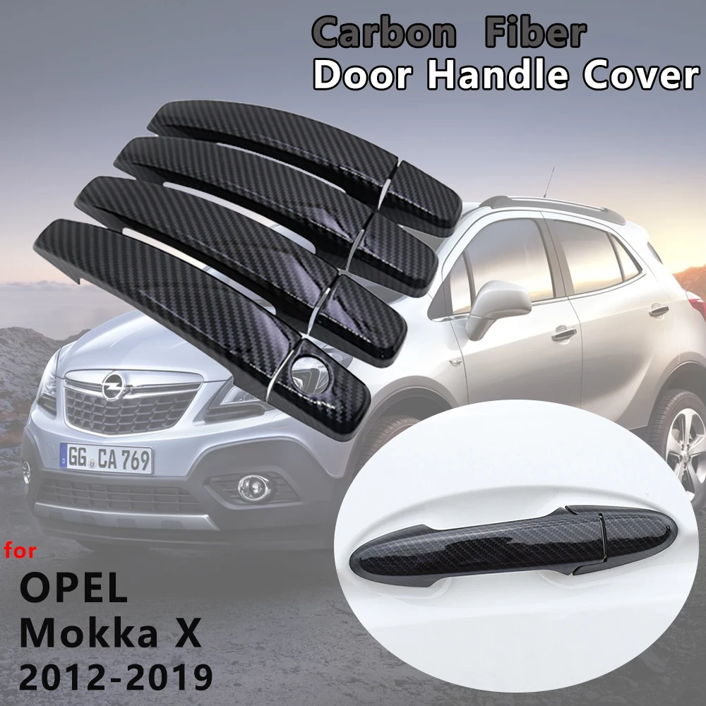 Couvercle de poignée de porte en Fiber de carbone noir brillant,  accessoires pour Opel Vauxhall Mokka X Encore 2012 2013 2014 2015 2016 2017  2018 2019 - AliExpress