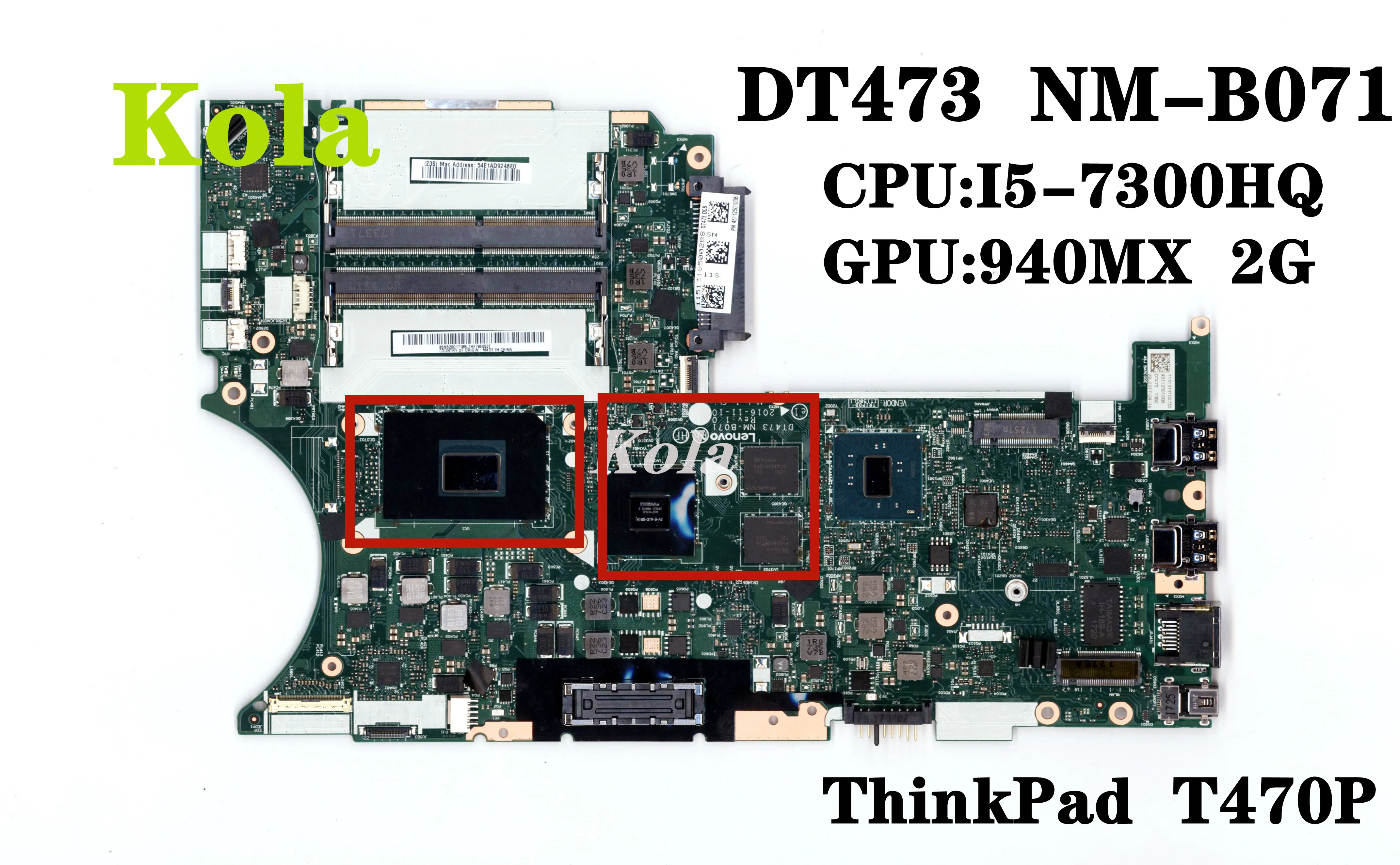 DT473 NM-B071 для Lenovo Thinkpad T470P Материнская плата ноутбука процессор I5-7300HQ 940MX 2GB-GPU 100%
