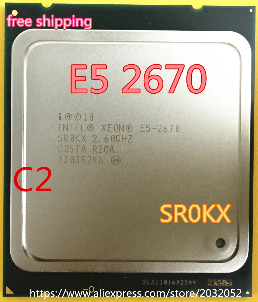 GA 2011 SROKX C2 Standard Shipping Intel Xeon Processor E5 2670 E5-2670 CPU 20M Cache, 2.60 GHz, 8.00 GT/s IntelQPI GA 2011 SROKX C2 Standard Shipping Intel Xeon Processor E5 2670 E5-2670 CPU 20M Cache, 2.60 GHz, 8.00 GT/s IntelQPI