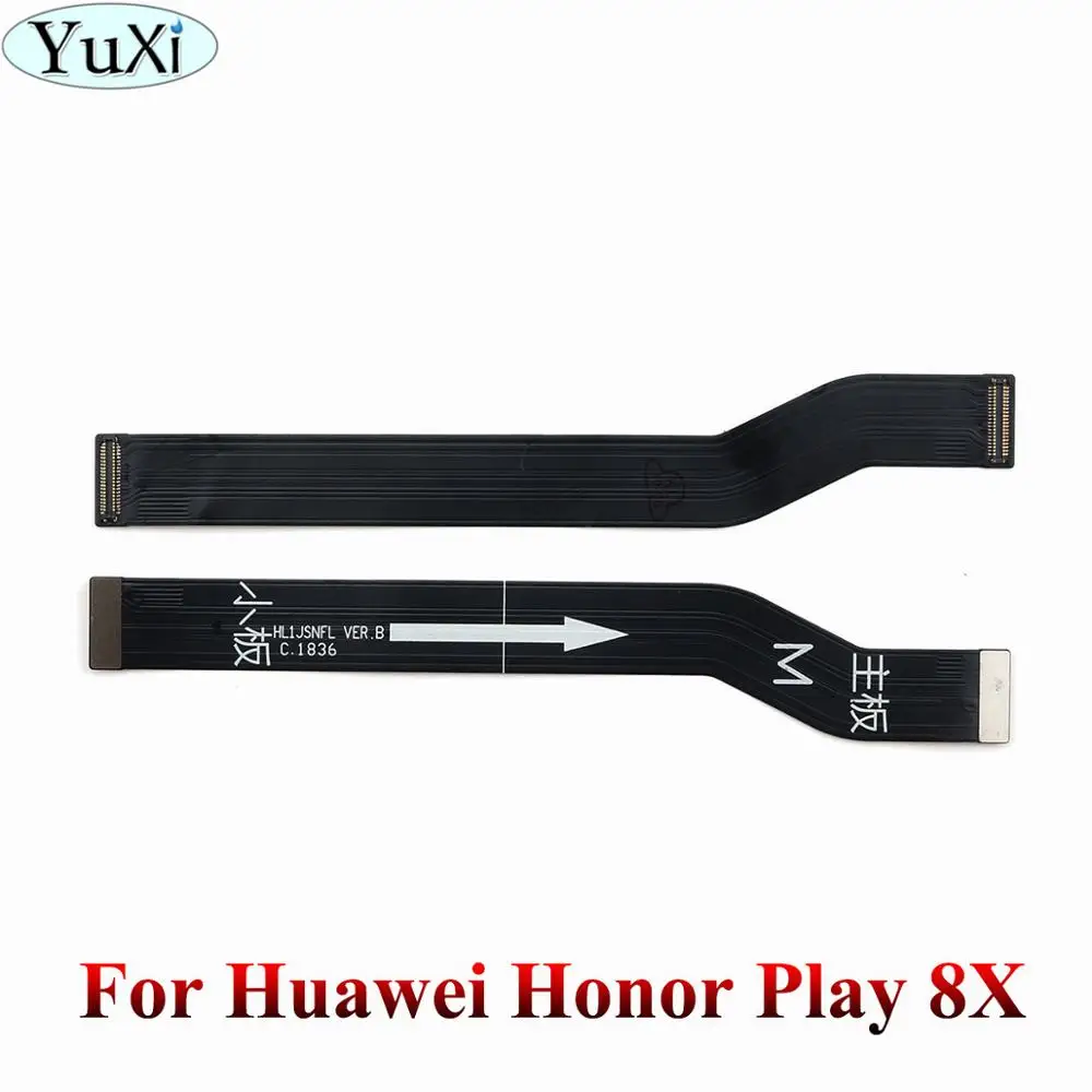 YuXi для huawei Honor play 8X max 8C 8A гибкий кабель для материнской платы Материнская плата Подключения ЖК-ленты гибкий кабель Замена - Цвет: Honor Play 8X