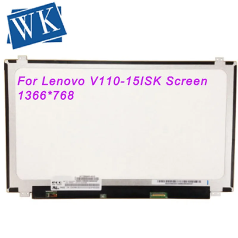  Display for Lenovo IdeaPad V110-15ISK Screen Matrix LCD Screen LED Panel 1366x768 HD Glare 30Pin Re