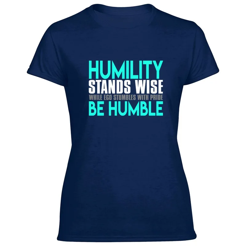 Новое поступление, дизайнерская футболка с надписью humillity Stones Wise While Ego stakbles, одежда с круглым вырезом, футболки, топы в стиле хип-хоп
