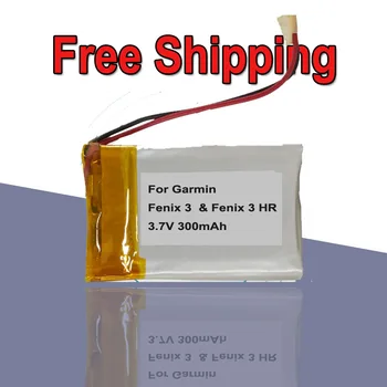 

Free Shipping 300mAh 3.7V Rechargeable Battery For Garmin Fenix 3 / Fenix 3 HR Smart Watch Batterie Accumulator AKKU