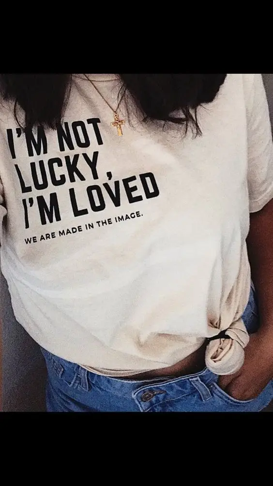Женская футболка из чистого хлопка с надписью I am not lucky i Love | одежда