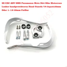 SX EXC ADV SMR Paramanos Moto Dirt Bike мотокросса Lenker ручная защита 7/" 22 мм Oder 1-1/8 28 мм FatBar