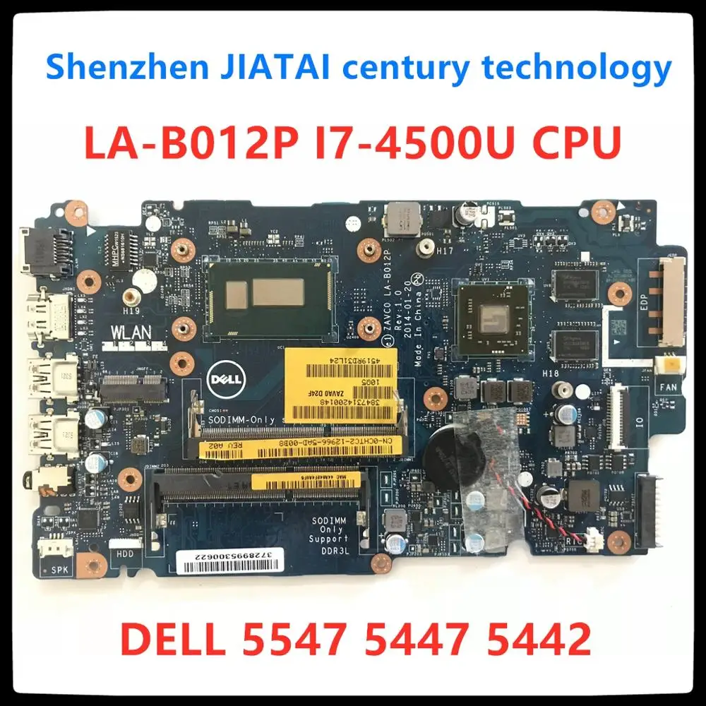 

LA-B012P For Dell Inspiron 5447 5547 5442 laptop motherboard LA-B012P REV:1.0 I7-4500U/I7-4510U motherboard 100% Test work