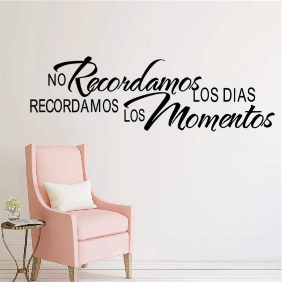 Spanish-Quotes-No-Recordamos-Los-Dias-Recordamos-Los-Momentos-Wall-Stickers-Art-Vinyl-Wall-Decals-Home
